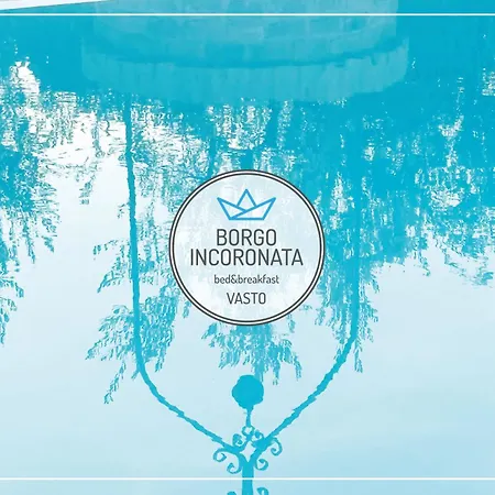 Bed & Breakfast Borgo Incoronata Vasto